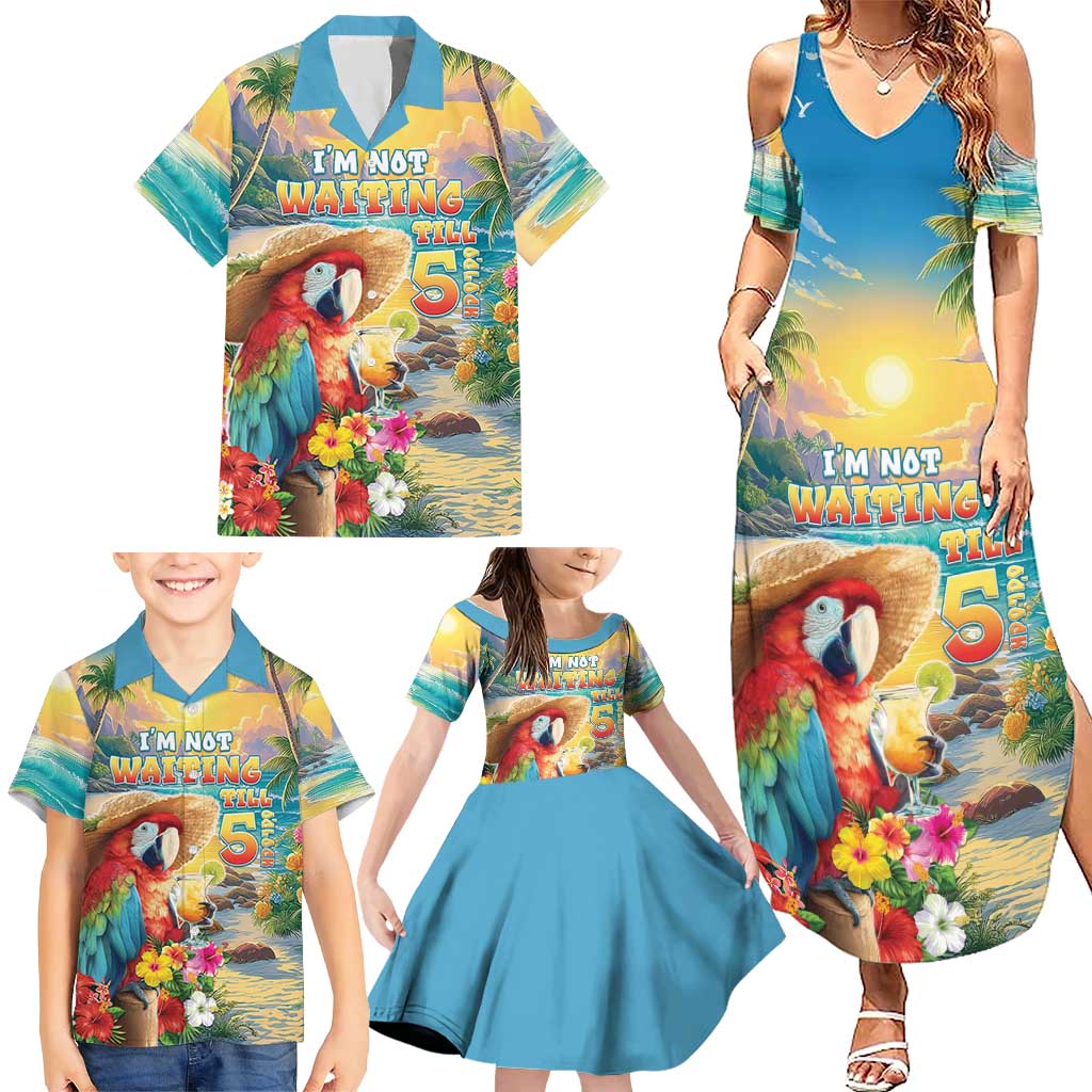 Hawaii Parrot Family Matching Summer Maxi Dress and Hawaiian Shirt Im Not Waiting Till 5 Oclock LT05 - Polynesian Pride