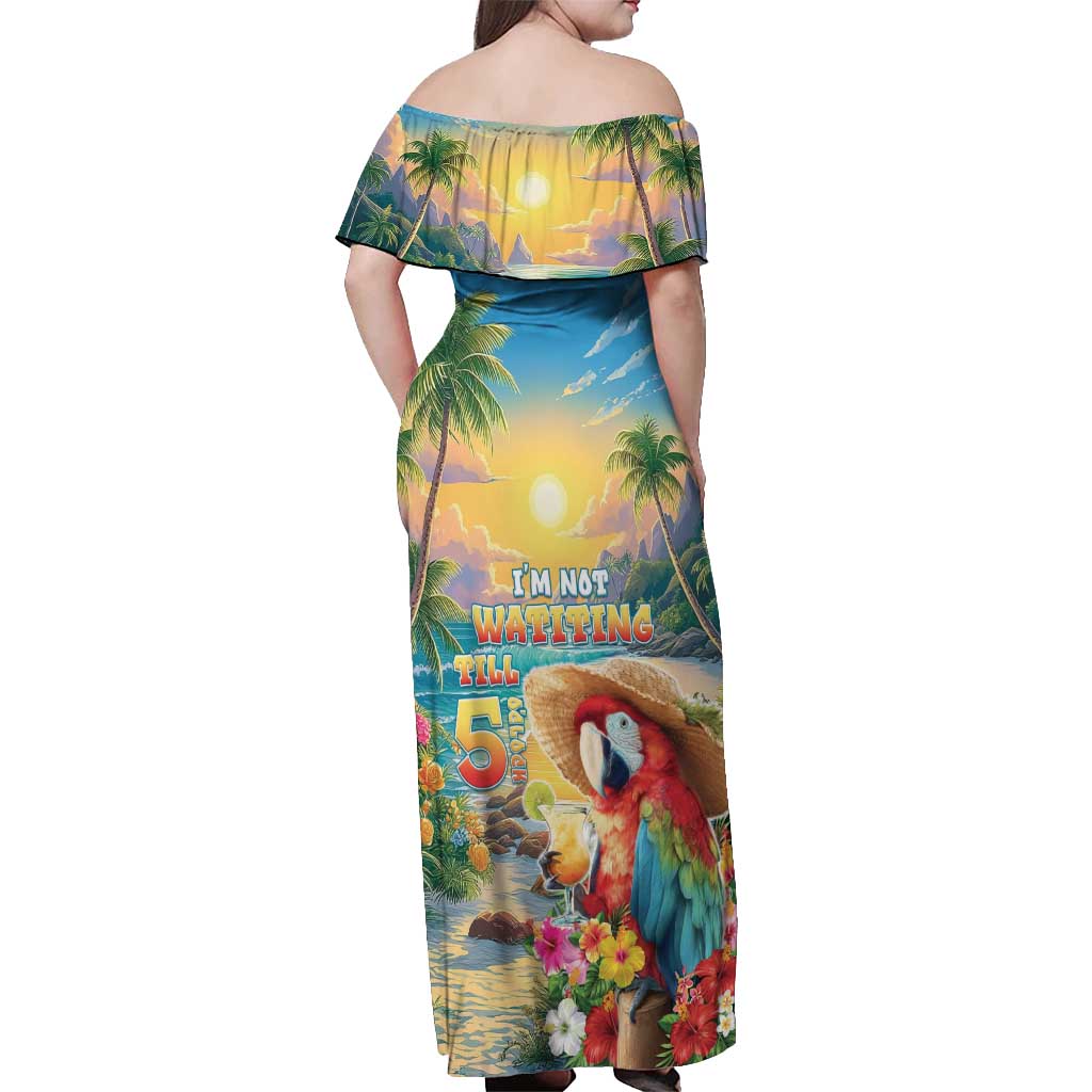 Hawaii Parrot Off Shoulder Maxi Dress Im Not Waiting Till 5 Oclock - Polynesian Pride