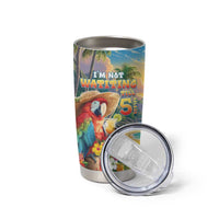 Hawaii Parrot Tumbler Cup Im Not Waiting Till 5 Oclock - Polynesian Pride