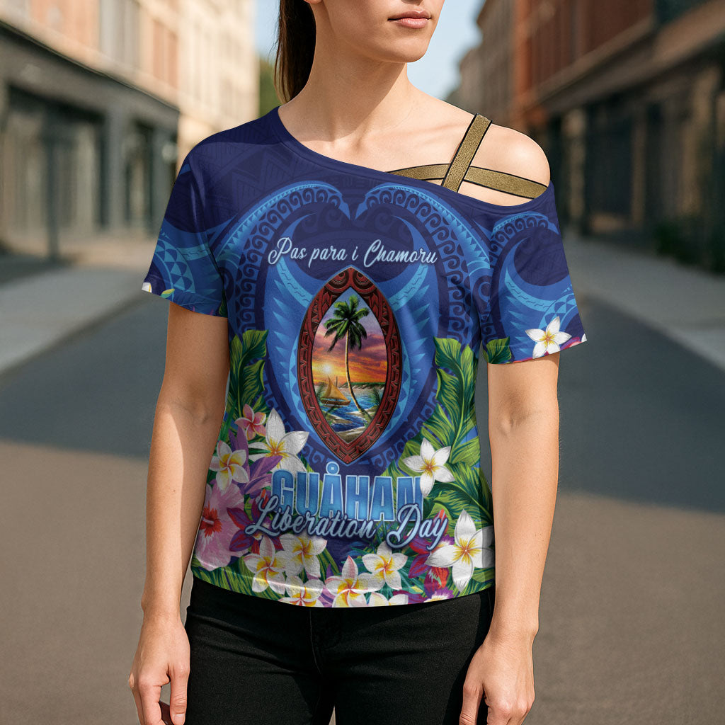 Guam Liberation Day Cross Shoulder Shirt Pas Para I Chamoru LT05 - Polynesian Pride