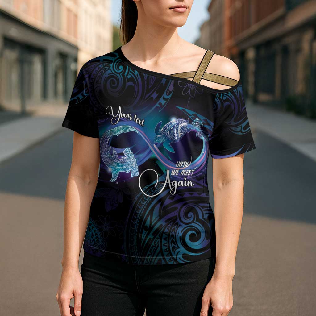Polynesian Personalized Memorial Cross Shoulder Shirt Oceanic Infinity Symbol - Until We Meet Again - Polynesian Pride