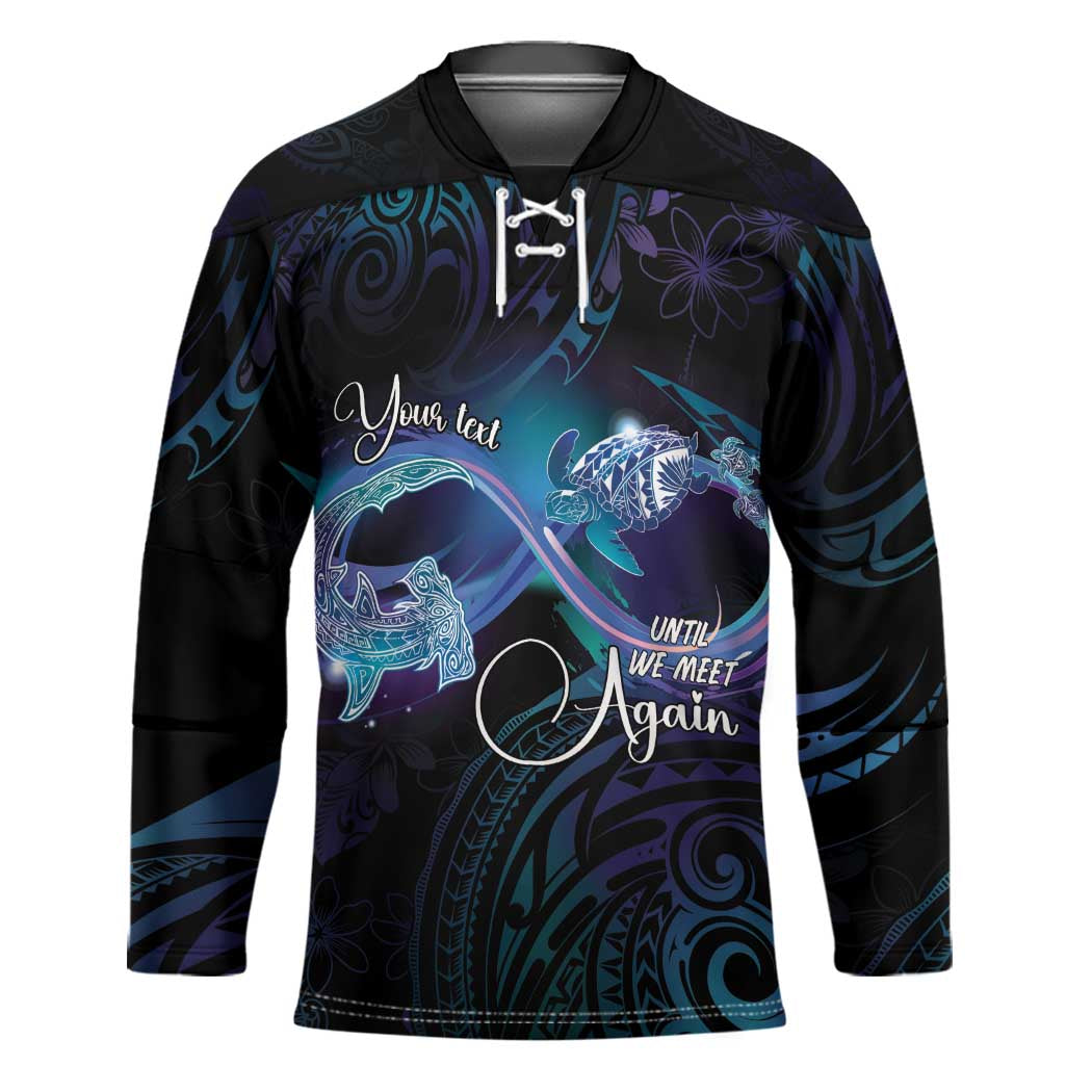 Polynesian Personalized Memorial Hockey Jersey Oceanic Infinity Symbol - Until We Meet Again - Polynesian Pride
