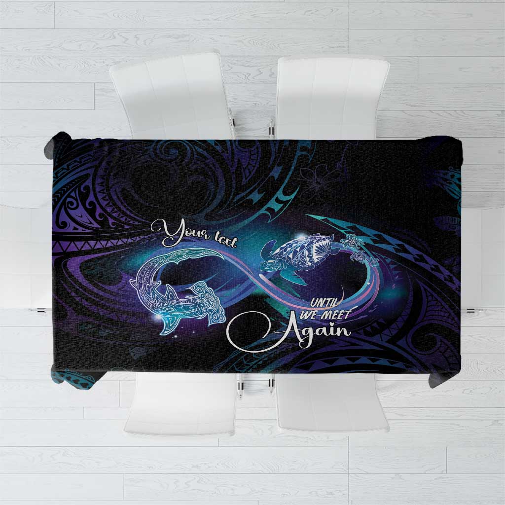 Polynesian Personalized Memorial Tablecloth Oceanic Infinity Symbol - Until We Meet Again - Polynesian Pride