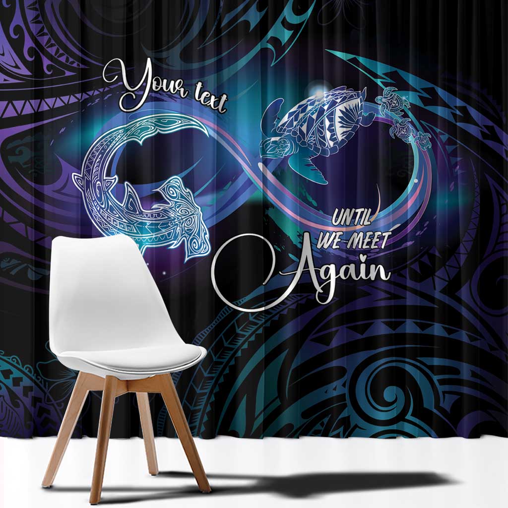 Polynesian Personalized Memorial Window Curtain Oceanic Infinity Symbol - Until We Meet Again - Polynesian Pride