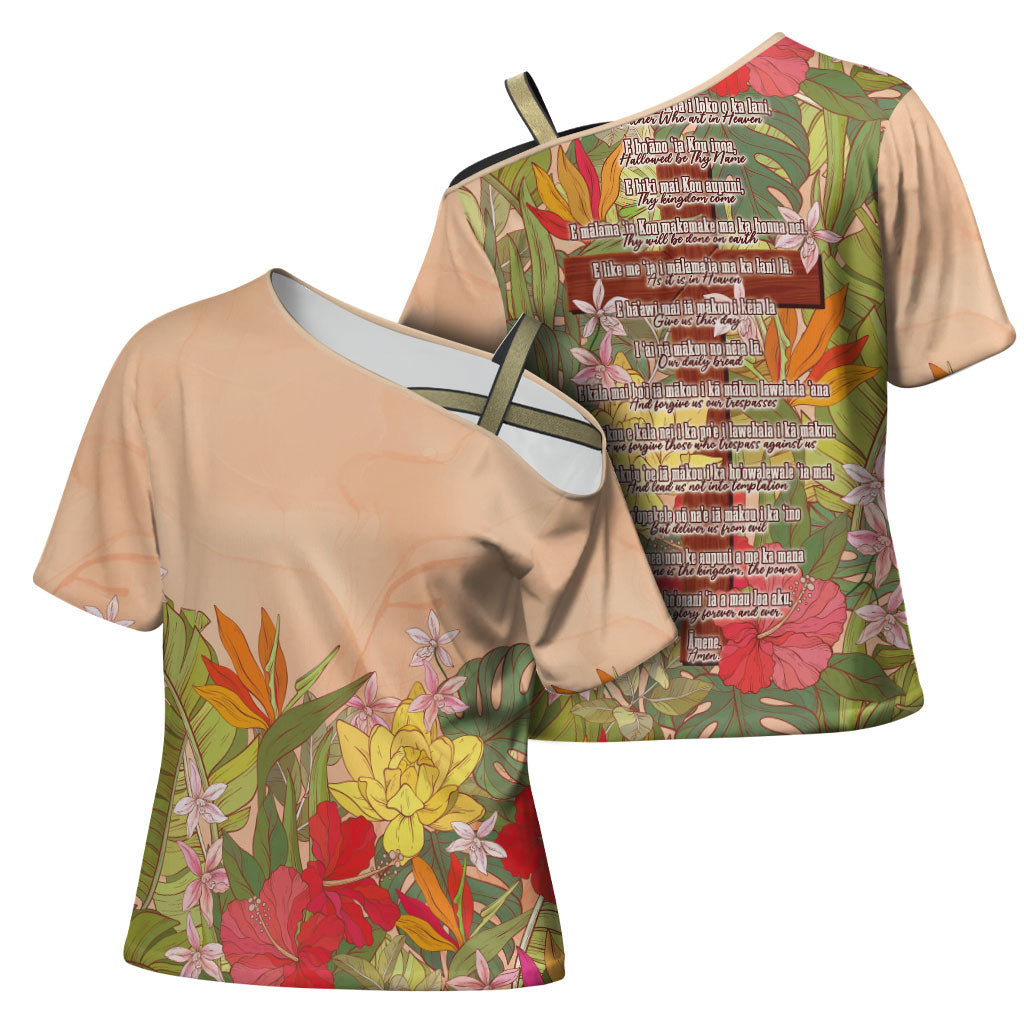 Mahalo Hawaii - Ka Pule a ka Haku Cross Shoulder Shirt Tropical Flowers LT7 - Polynesian Pride