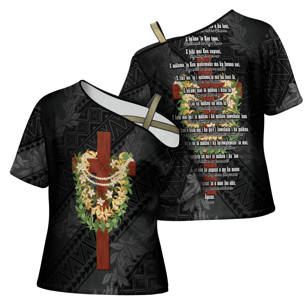 Hawaii Ka Pule a ka Haku Memorial Cross Shoulder Shirt Flower Lei Cross - Black LT7 - Polynesian Pride