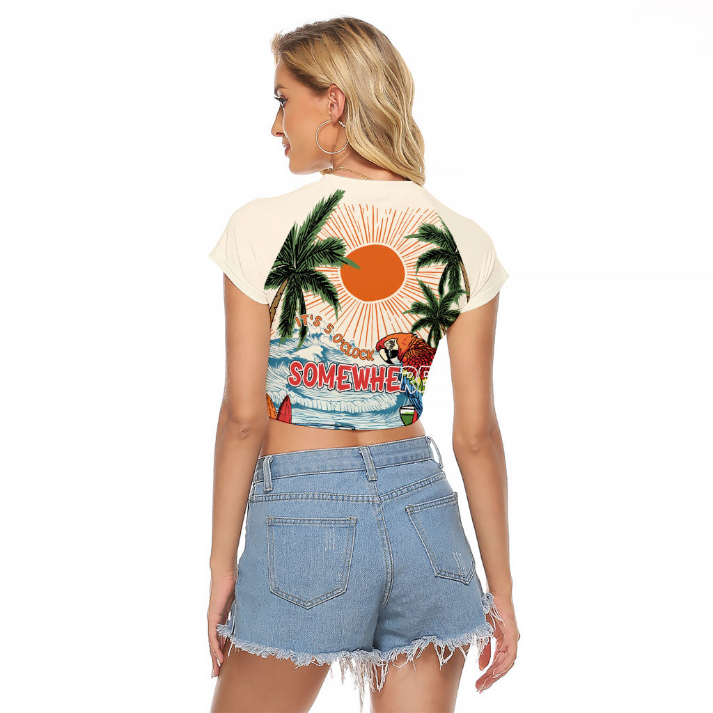 Summer Holiday It's 5 o'clock Somewhere Vintage Hawaii Raglan Cropped T Shirt