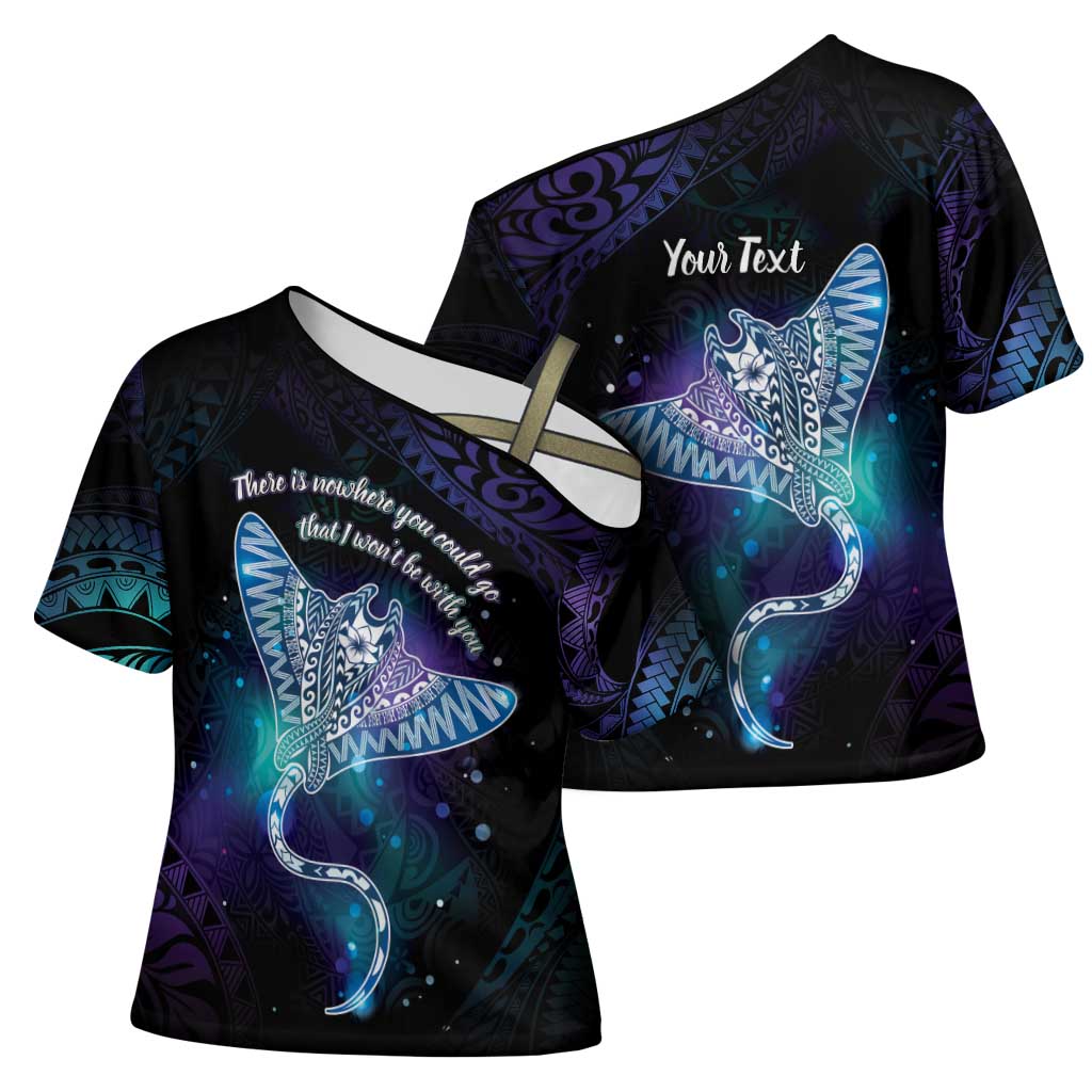 Polynesian Tala Manta Ray Cross Shoulder Shirt Nowhere You Could Go That I Won't Be With You - Polynesian Pride