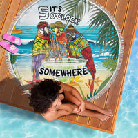 It's 5 o'clock Somewhere Beach Blanket Beach Party - Polynesian Pride