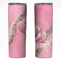 Hawaii Maui Island Flowers Lei Skinny Tumbler Lokelani Rose Pink LT7 Pink - Polynesian Pride