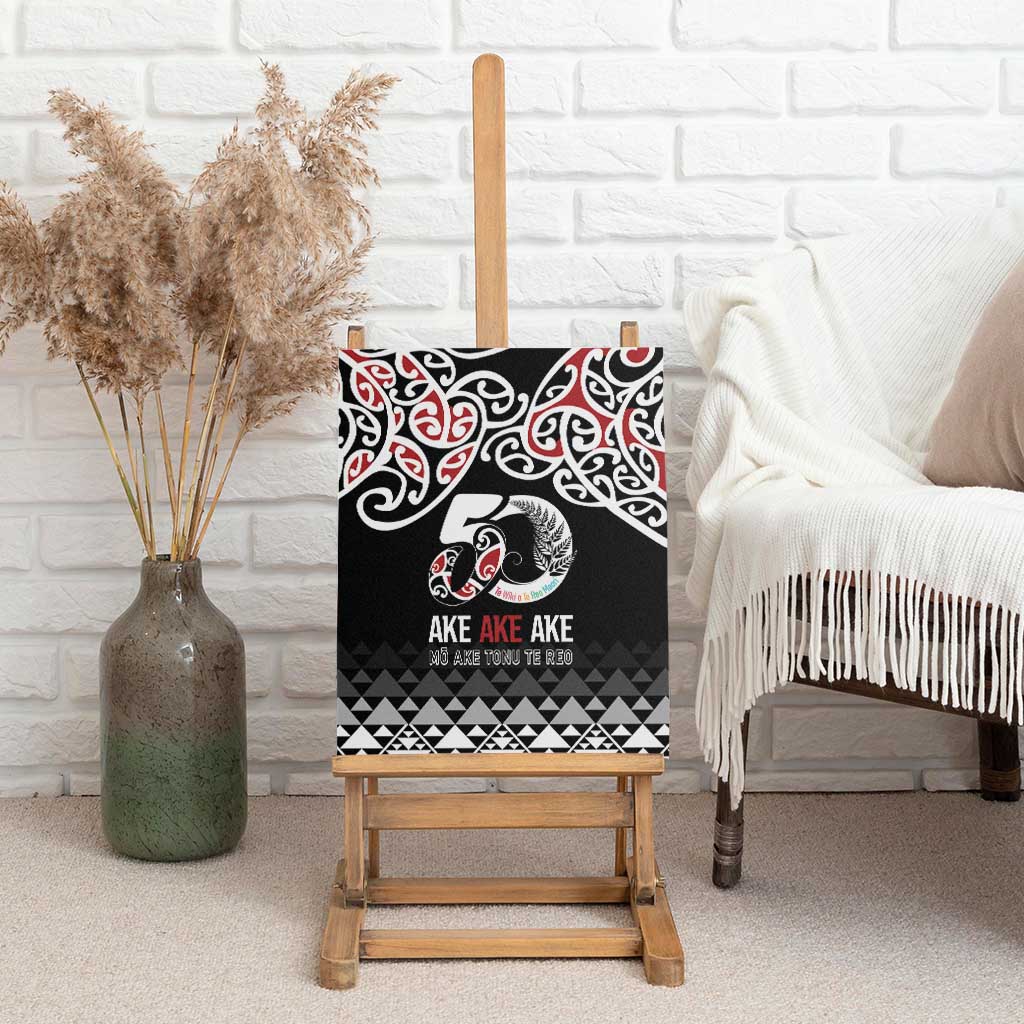 Kia Kaha Te Reo Maori Canvas Wall Art 50 Years Mo Ake Tonu Te Reo - Polynesian Pride