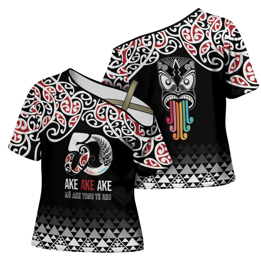 Kia Kaha Te Reo Maori Cross Shoulder Shirt 50 Years Mo Ake Tonu Te Reo - Polynesian Pride