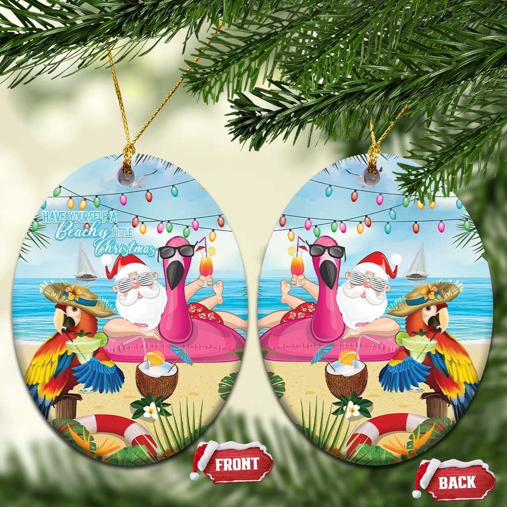 Have Yourself A Beachy Little Christmas Ceramic Ornament with Santa Chilling - Polynesian Pride