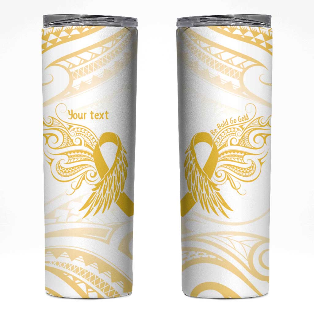 Be Bold Go Gold Polyneisan Ribbon Childhood Personalised Skinny Tumbler