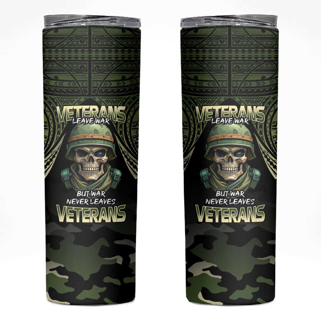 Veterans Day Skinny Tumbler War Never Leaves A Veteran Proud Military