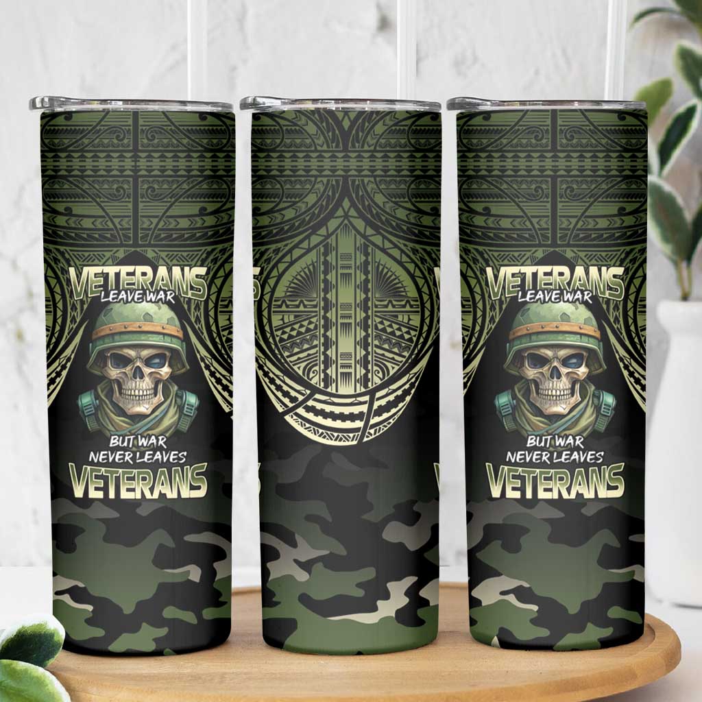 Veterans Day Skinny Tumbler War Never Leaves A Veteran Proud Military