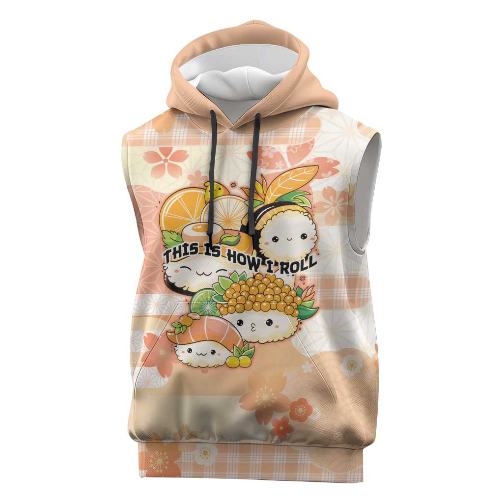 Personalized Japanese Kawaii Sushi Sleeveless Hoodie Peach Wagara Palaka This Is How I Roll