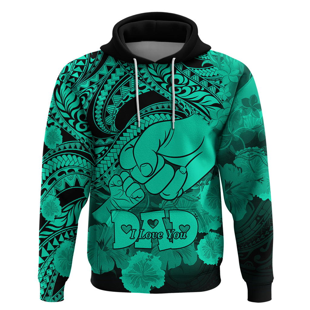 Polynesian Pride Happy Father Day Hoodie I Love You Dad Polynesian Tribal Green LT9 Green - Polynesian Pride