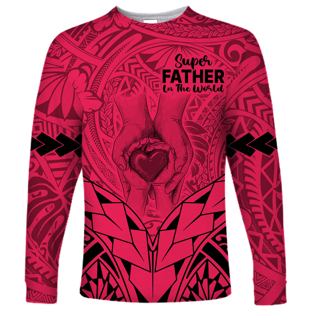 Polynesian Father's Day Gift For Dad Long Sleeve Shirt Super Father In The World - Pink Polynesian Pattern LT9 Unisex Pink - Polynesian Pride