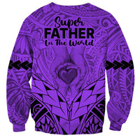 Polynesian Father's Day Gift For Dad Sweatshirt Super Father In The World - Purple Polynesian Pattern LT9 - Polynesian Pride