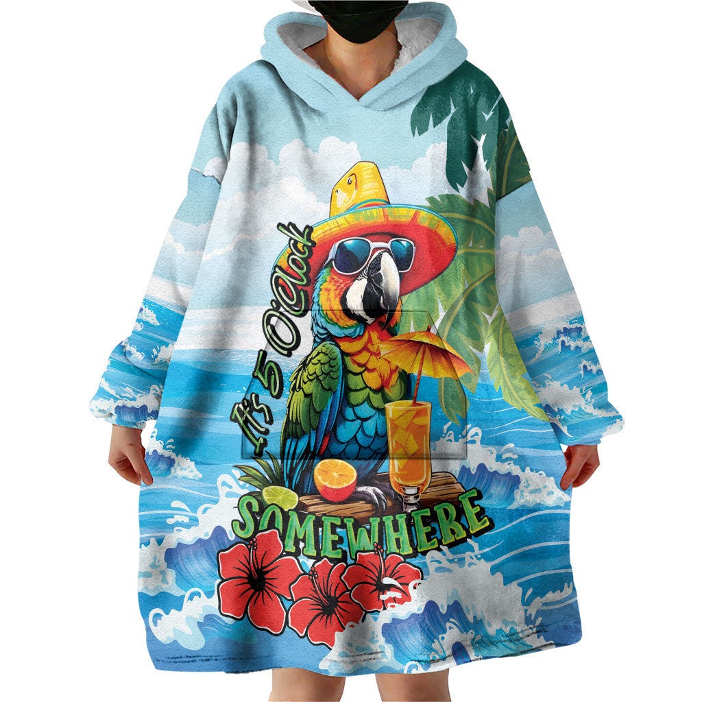 Funny Parrot Margarita Five O'clock Somewhere Wearable Blanket Hoodie