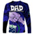 Dads Day Samoa Long Sleeve Shirt Dad Ou Te Alofa Ia Te Oe Tama - Blue Polynesian Flowers Tribal LT9 - Polynesian Pride