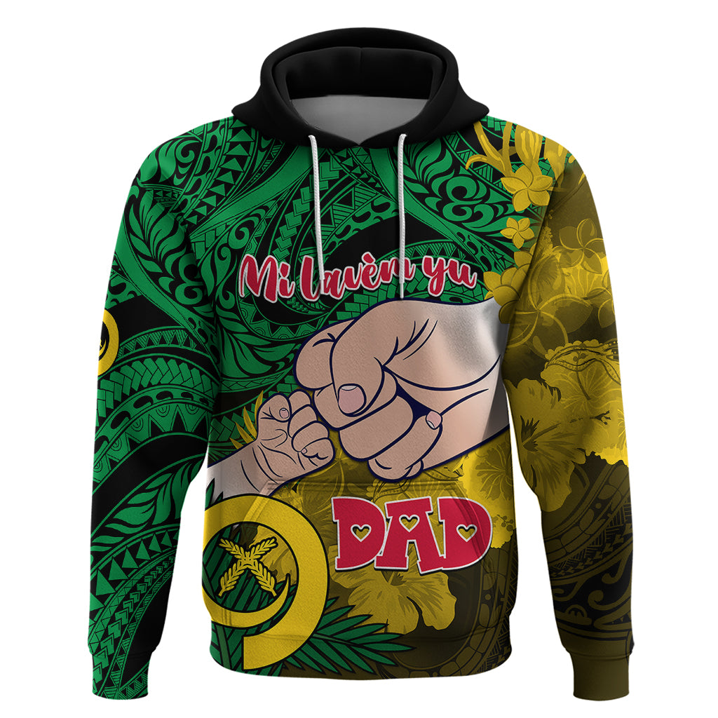 Fathers Day Polynesian Islands Vanuatu Hoodie Dad Mi lavem yu Polynesian Flowers Tribal LT9 Pullover Hoodie Green - Polynesian Pride