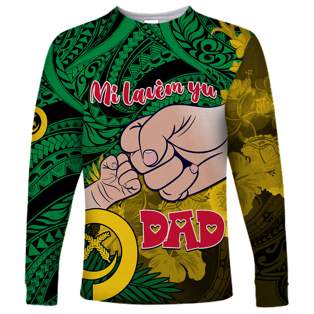 Fathers Day Polynesian Islands Vanuatu Long Sleeve Shirt Dad Mi lavem yu - Polynesian Flowers Tribal LT9 Unisex Green - Polynesian Pride