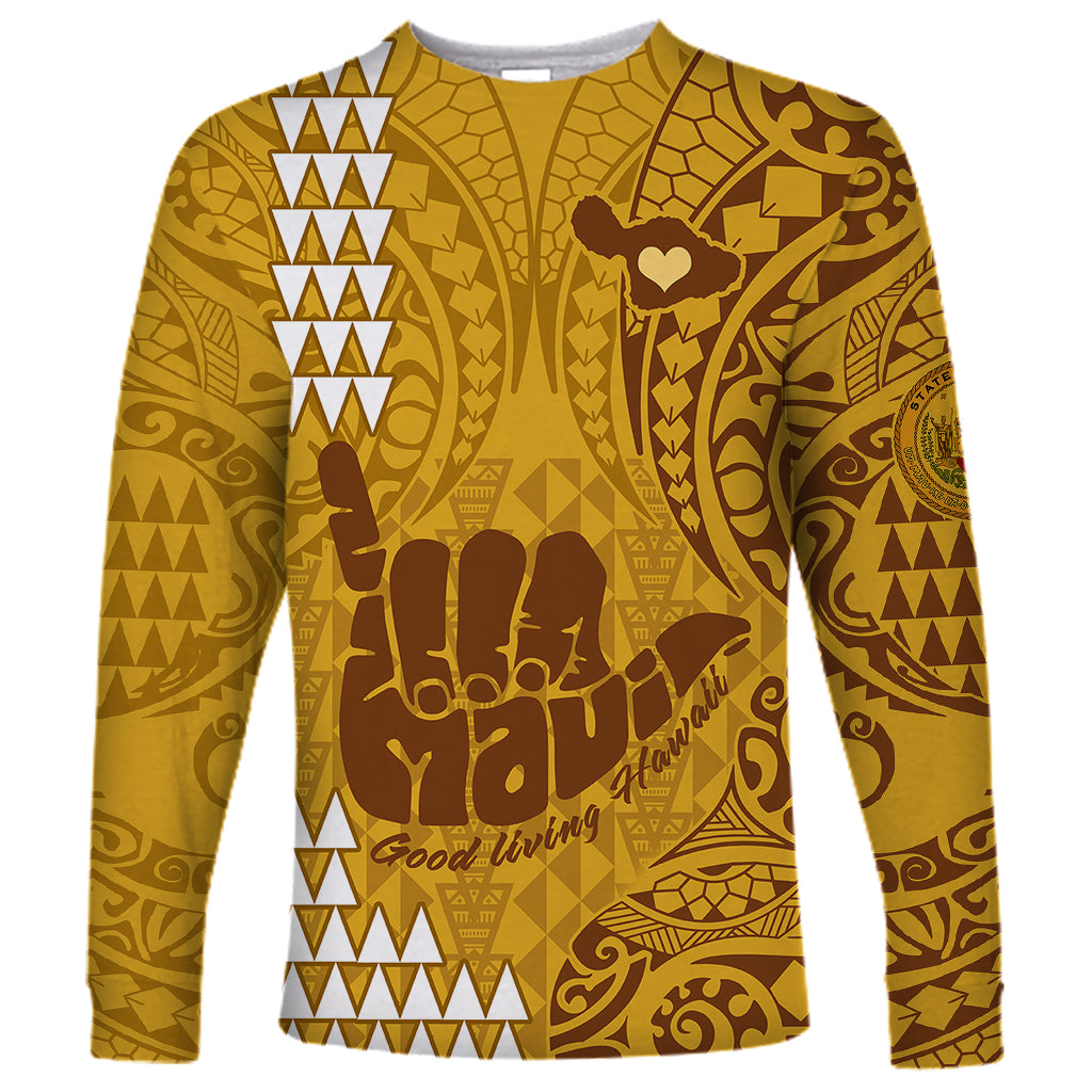 Personalised Strong Maui Long Sleeve Shirt Good Living Hawaii with Shaka Sign Kakau Tribal Gold LT9 Unisex Gold - Polynesian Pride