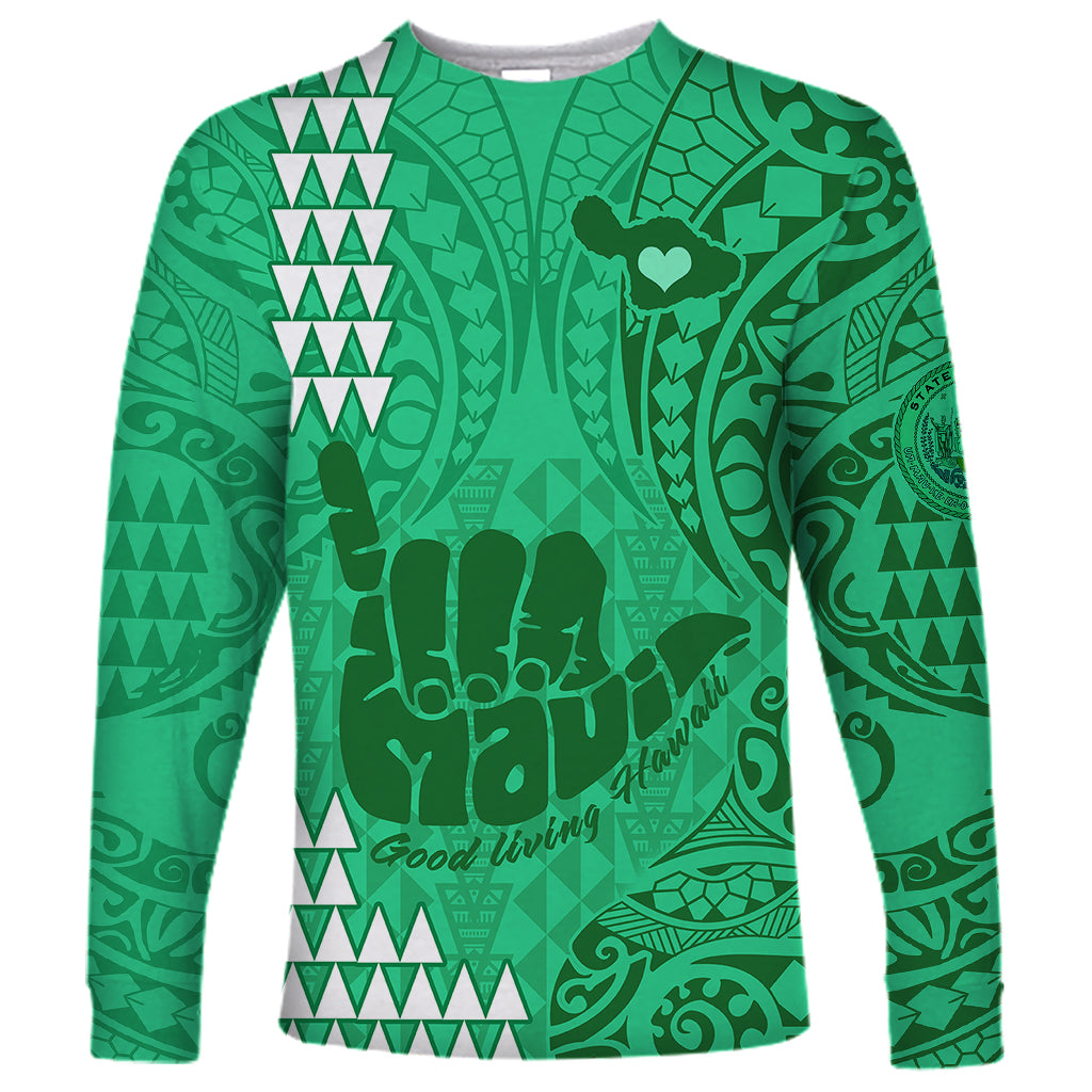 Strong Maui Long Sleeve Shirt Good Living Hawaii with Shaka Sign Kakau Tribal Green LT9 Unisex Green - Polynesian Pride