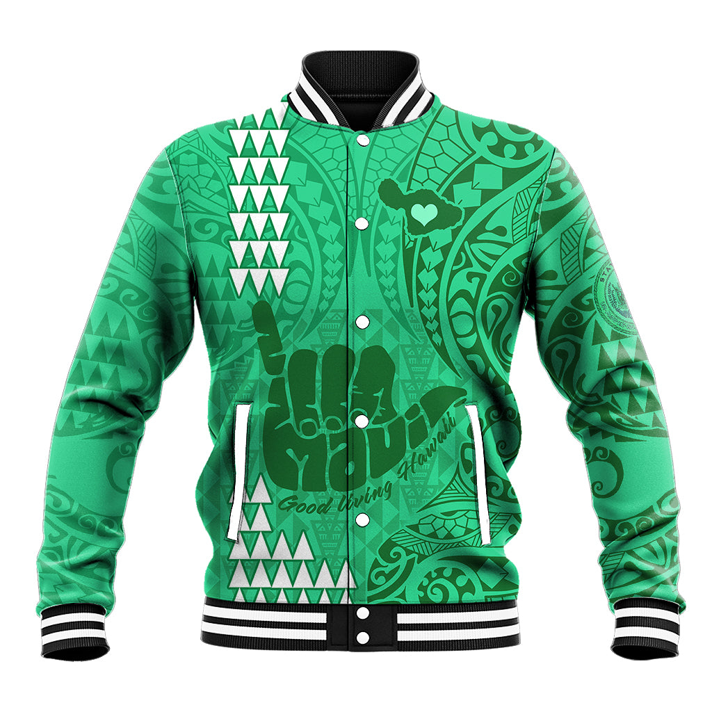 Personalised Strong Maui Baseball Jacket Good Living Hawaii with Shaka Sign Kakau Tribal Green LT9 Unisex Green - Polynesian Pride