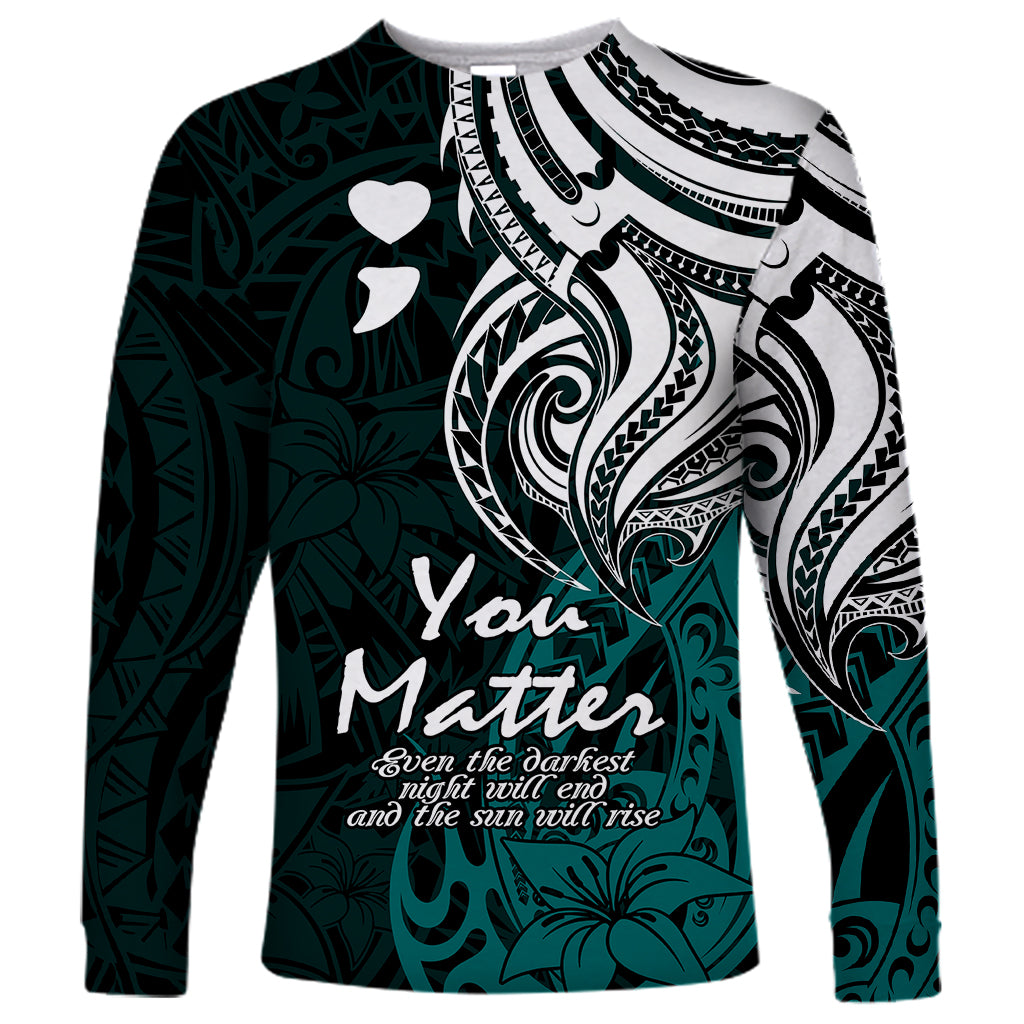 Your Matter Suicide Prevention Long Sleeve Shirt Turqoise Polynesian Tribal LT9 Unisex Turquoise - Polynesian Pride