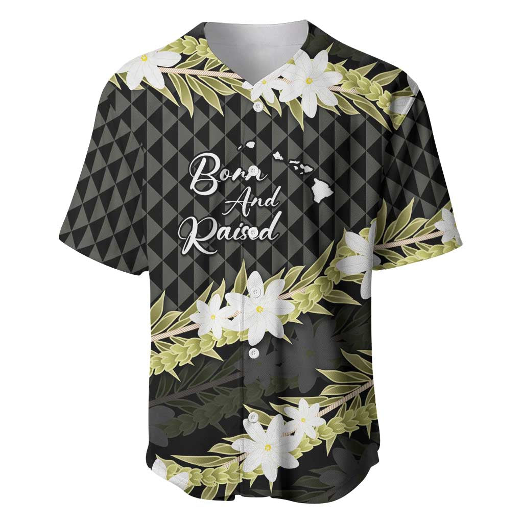 Born And Raised Aloha Hawaii Baseball Jersey Kanaka Kakau Hawaiian Tiare Pakalana Lei - Polynesian Pride