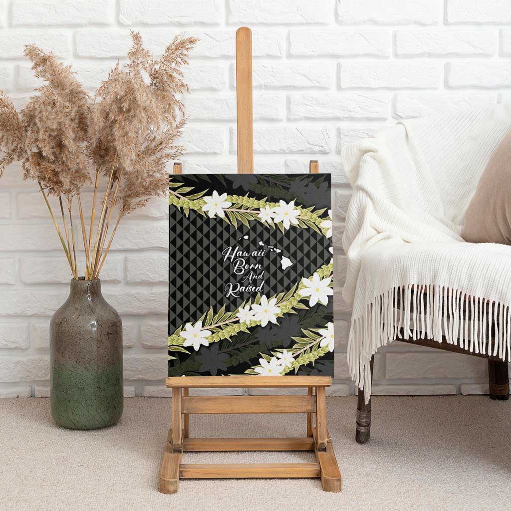 Born And Raised Aloha Hawaii Canvas Wall Art Kanaka Kakau Hawaiian Tiare Pakalana Lei - Polynesian Pride