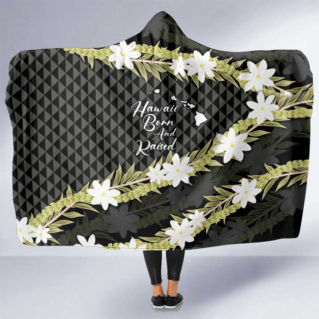 Born And Raised Aloha Hawaii Hooded Blanket Kanaka Kakau Hawaiian Tiare Pakalana Lei - Polynesian Pride