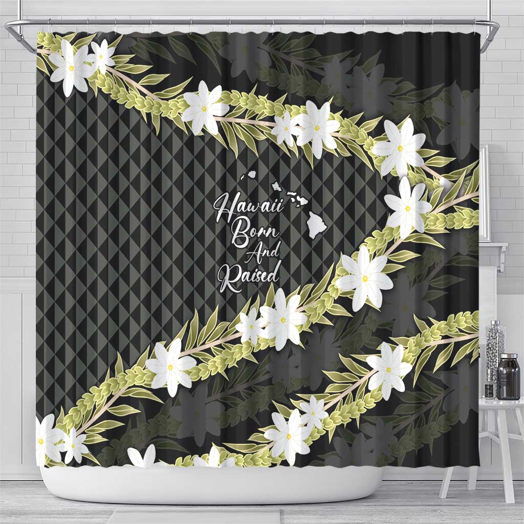 Born And Raised Aloha Hawaii Shower Curtain Kanaka Kakau Hawaiian Tiare Pakalana Lei - Polynesian Pride