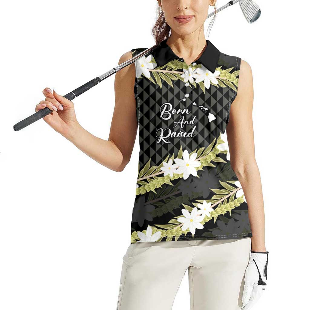 Born And Raised Aloha Hawaii Women Sleeveless Polo Shirt Kanaka Kakau Hawaiian Tiare Pakalana Lei - Polynesian Pride