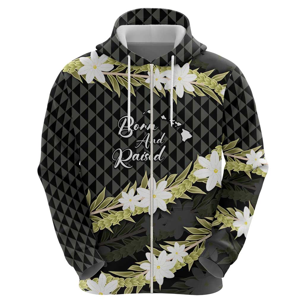 Born And Raised Aloha Hawaii Zip Hoodie Kanaka Kakau Hawaiian Tiare Pakalana Lei LT14 - Polynesian Pride