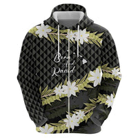 Born And Raised Aloha Hawaii Zip Hoodie Kanaka Kakau Hawaiian Tiare Pakalana Lei LT14 - Polynesian Pride