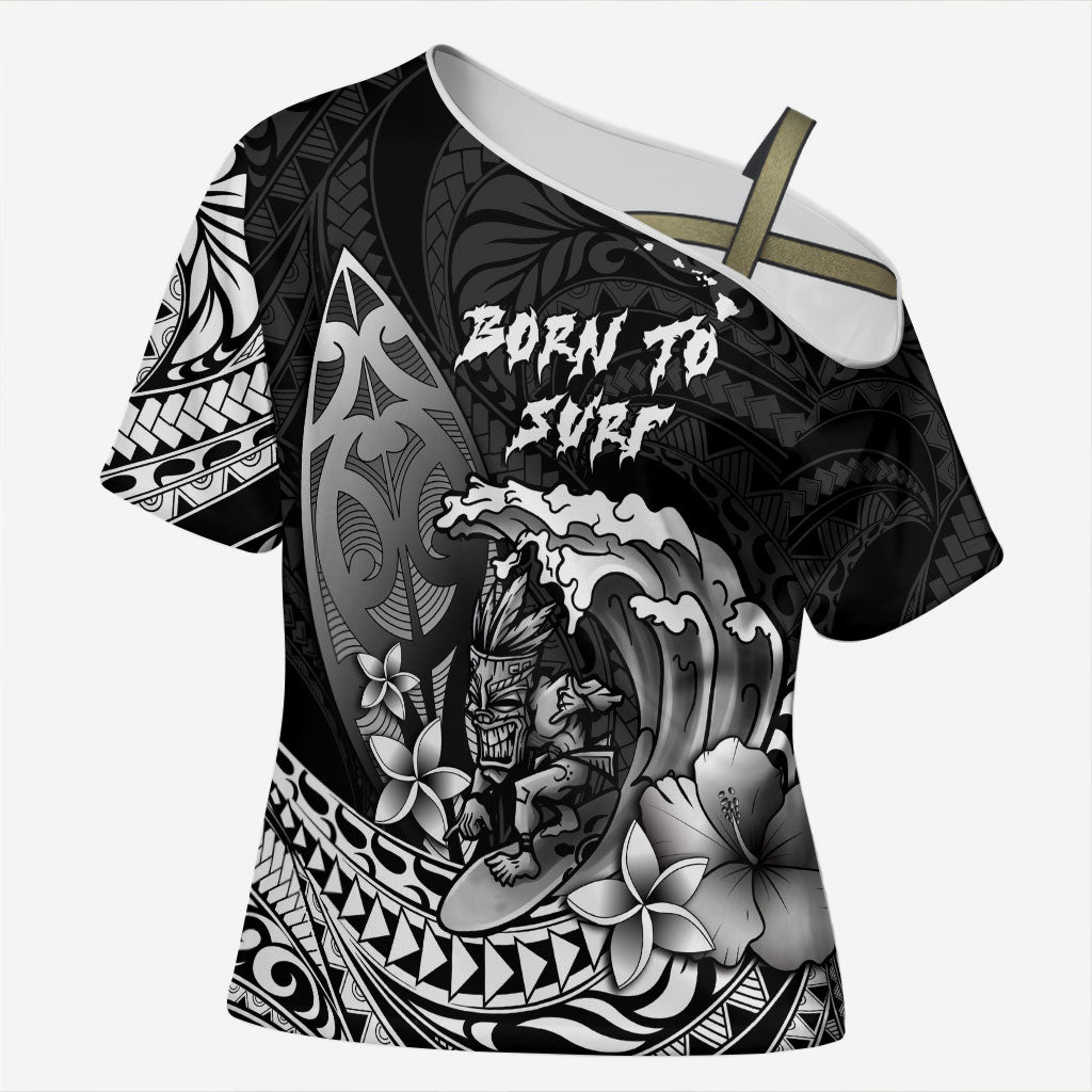 Hawaii Surfing Personalized Cross Shoulder Shirt Born To Surf Tiki Hawaiian Pattern LT14 Female Black - Polynesian Pride