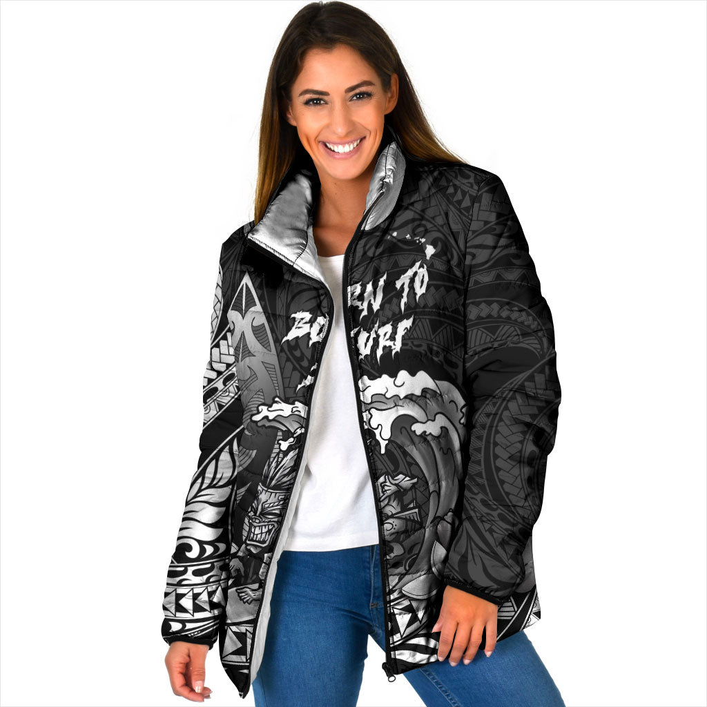 Hawaii Surfing Personalized Padded Jacket Born To Surf Tiki Hawaiian Pattern LT14 Women Black - Polynesian Pride
