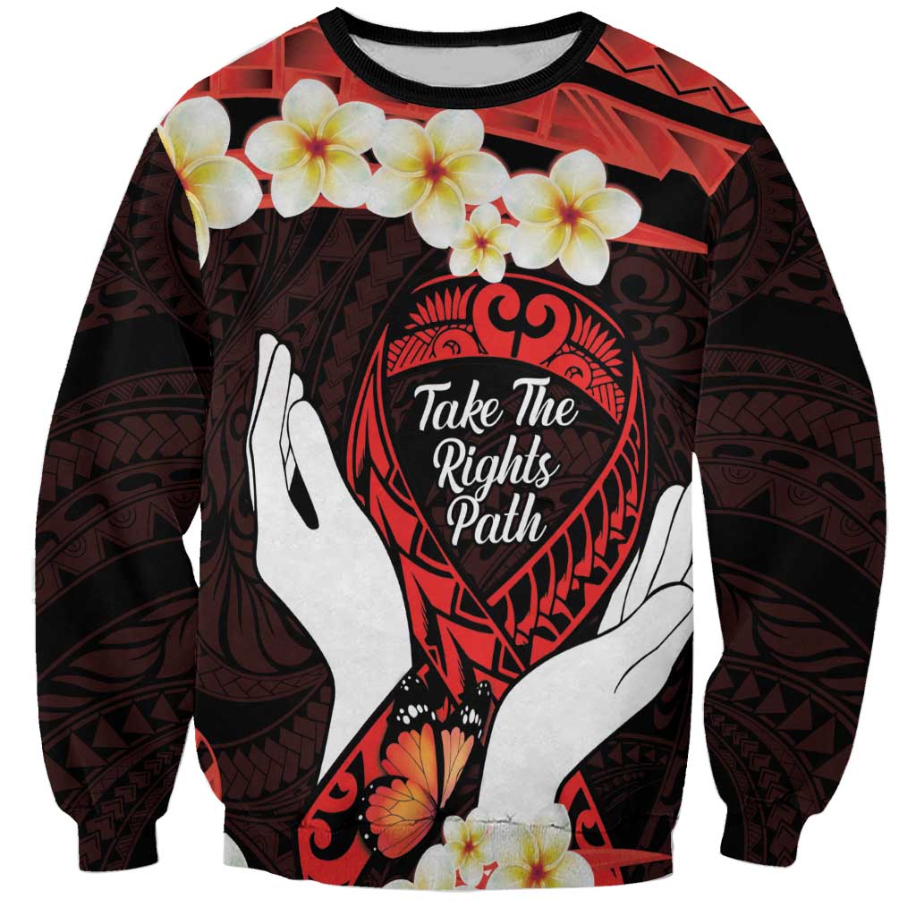 Polynesia AIDS Awareness Month Sweatshirt Take The Rights Path Polynesian Pattern