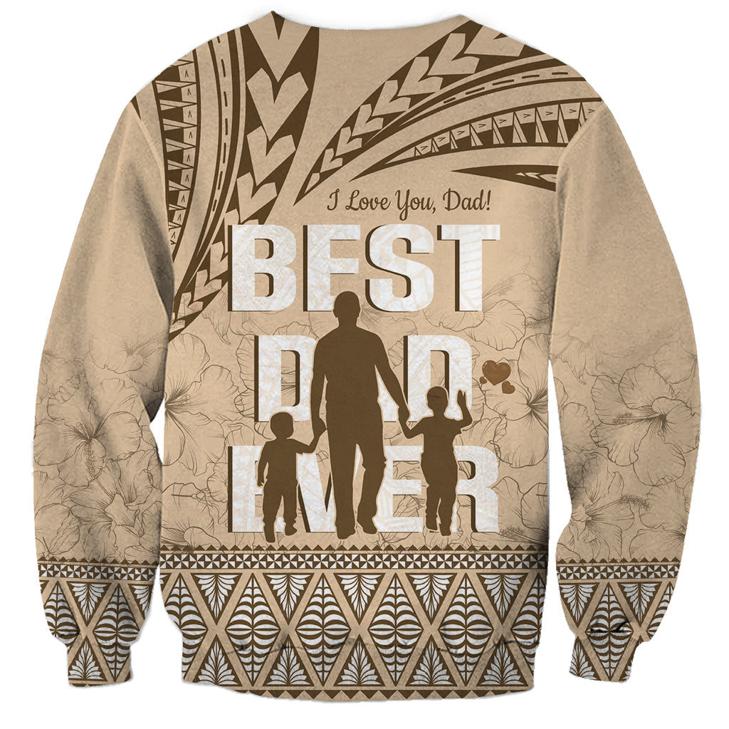 Tonga Father's Day Sweatshirt Best Dad Ever Tongan Ngatu Pattern - Beige