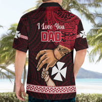 Polynesian Pride Father Day Wallis and Futuna Hawaiian Shirt I Love You Dad LT14 - Polynesian Pride
