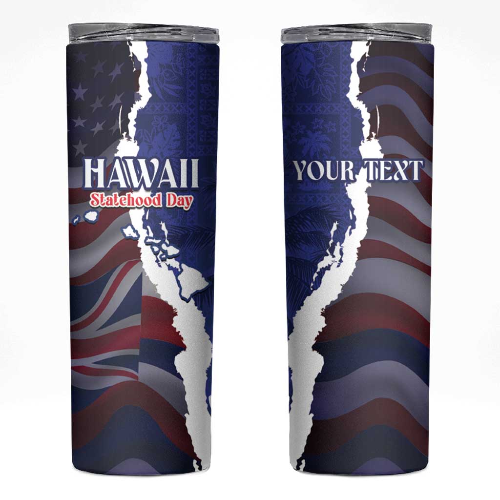 Personalized Hawaii Statehood Day Skinny Tumbler 66th Anniversary - Polynesian Pride