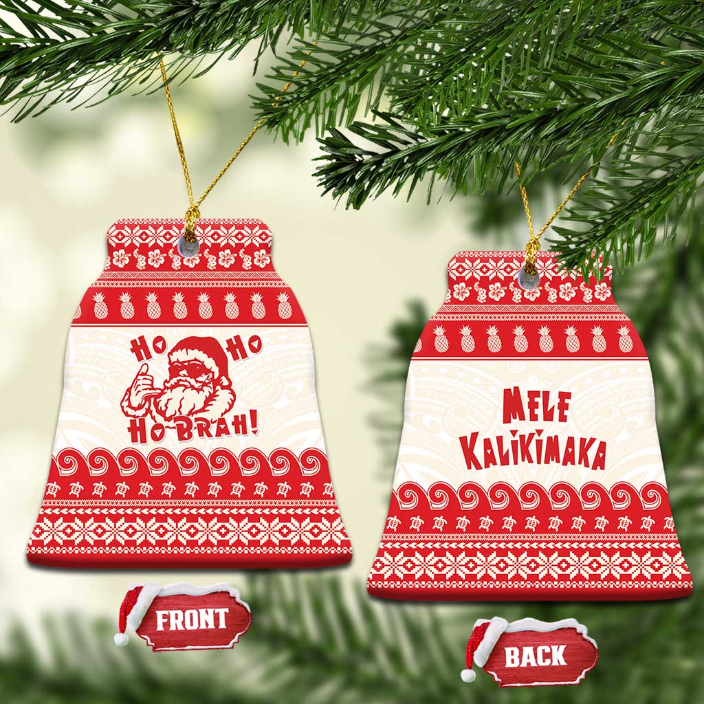 Red Mele Kalikimaka Hawaii Ceramic Ornament Funny Ho Ho Ho Santa Shaka - Polynesian Pride
