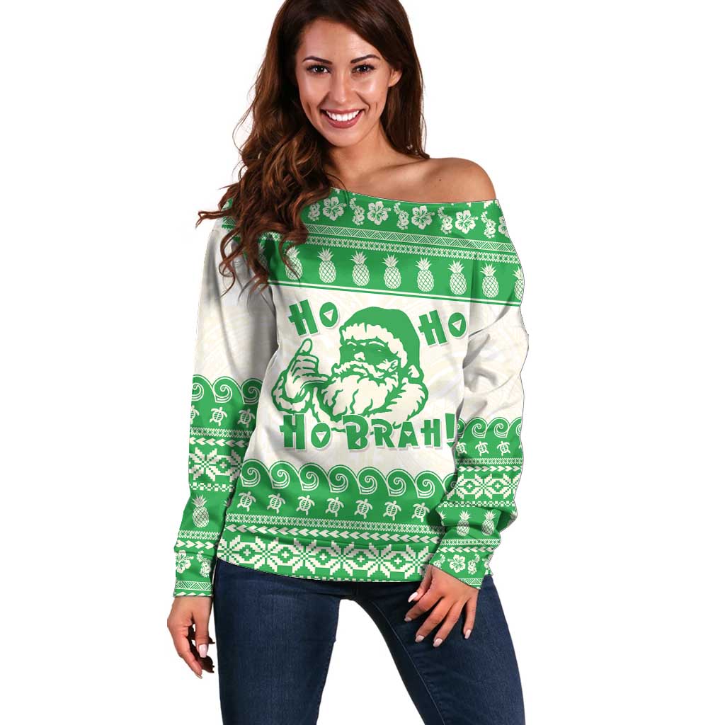 Green Mele Kalikimaka Hawaii Off Shoulder Sweater Funny Ho Ho Ho Santa Shaka - Polynesian Pride