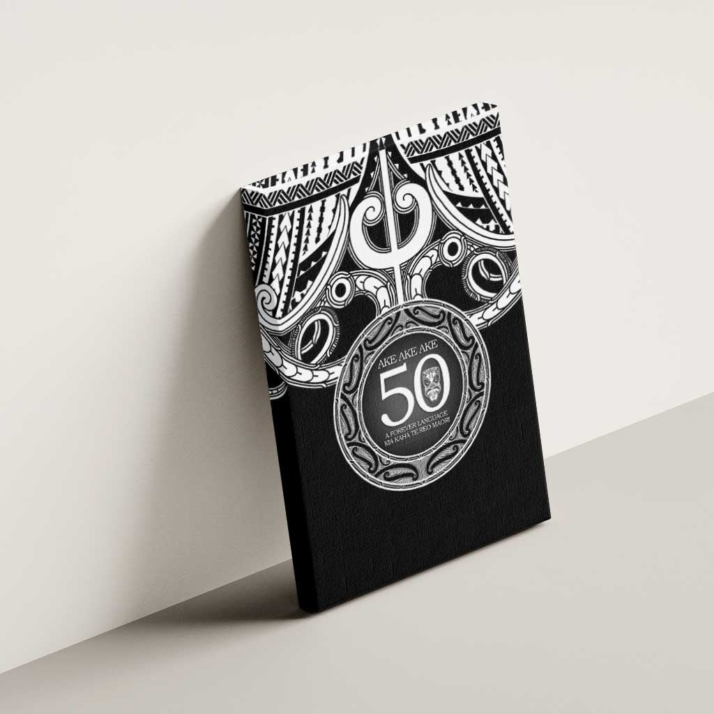 Kia Kaha Te Reo Maori New Zealand Canvas Wall Art 50th Anniversary Ake Ake Ake - Polynesian Pride