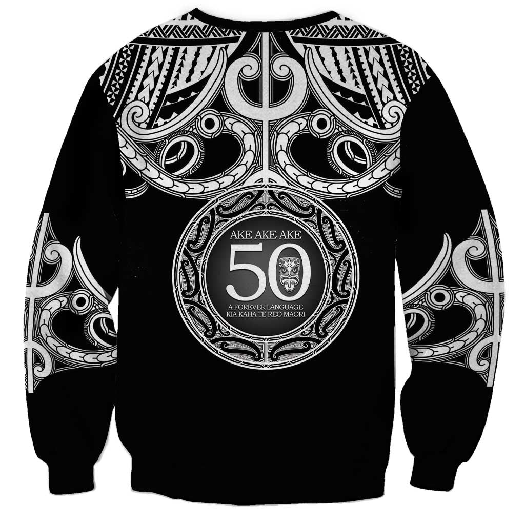 Kia Kaha Te Reo Maori New Zealand Sweatshirt 50th Anniversary Ake Ake Ake - Polynesian Pride