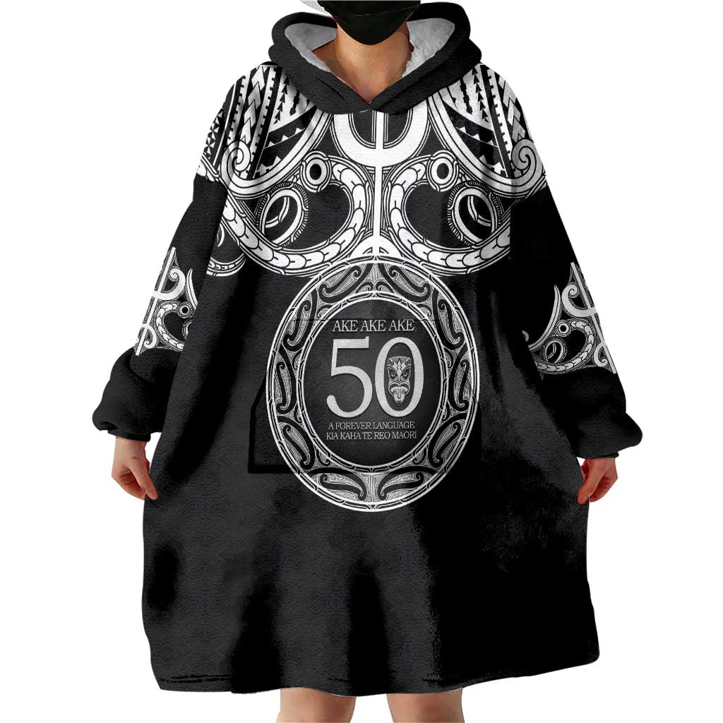 Kia Kaha Te Reo Maori New Zealand Wearable Blanket Hoodie 50th Anniversary Ake Ake Ake - Polynesian Pride